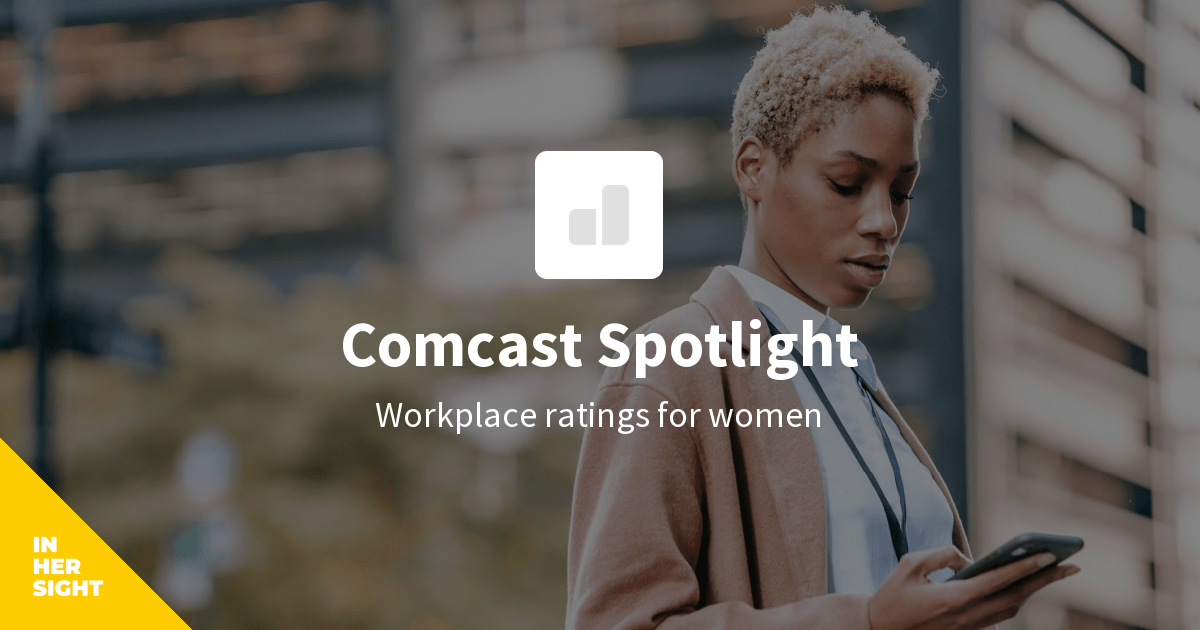 Comcast Spotlight Jobs InHerSight