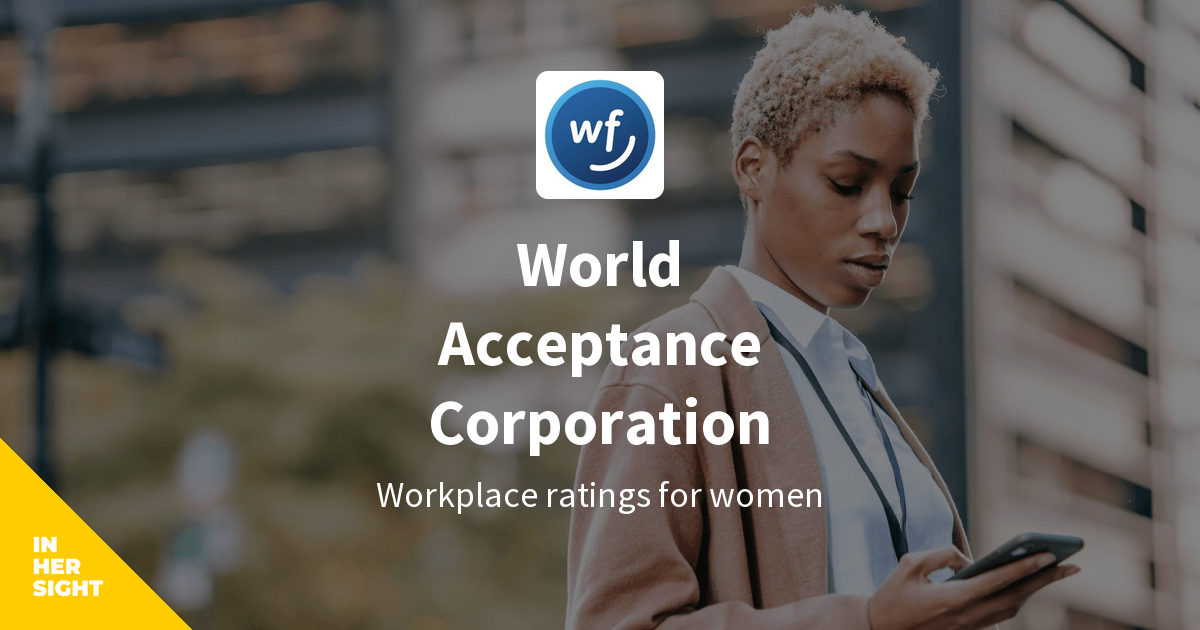 World Acceptance Corporation Reviews from Women | InHerSight